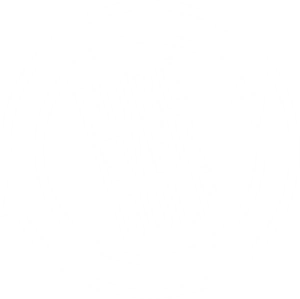 Fore Ever Golf